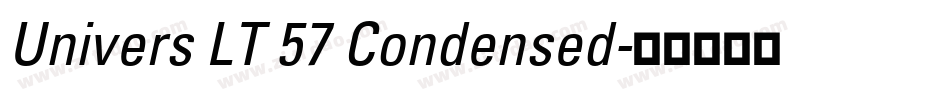 Univers LT 57 Condensed字体转换